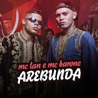 Mc Lan — Arebunda Ft Mc Barone — обложка